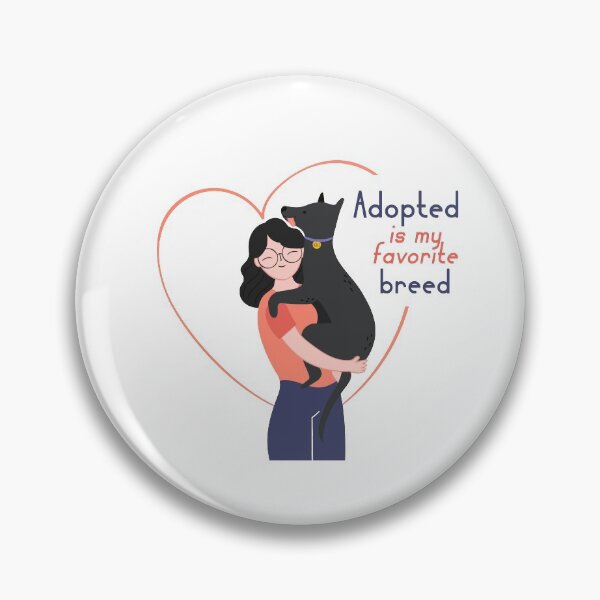 Item preview, Adopted is my favorite breed | My favorite breed is an adopted breed  designed and sold by Giovanni's  Brown Quotes.