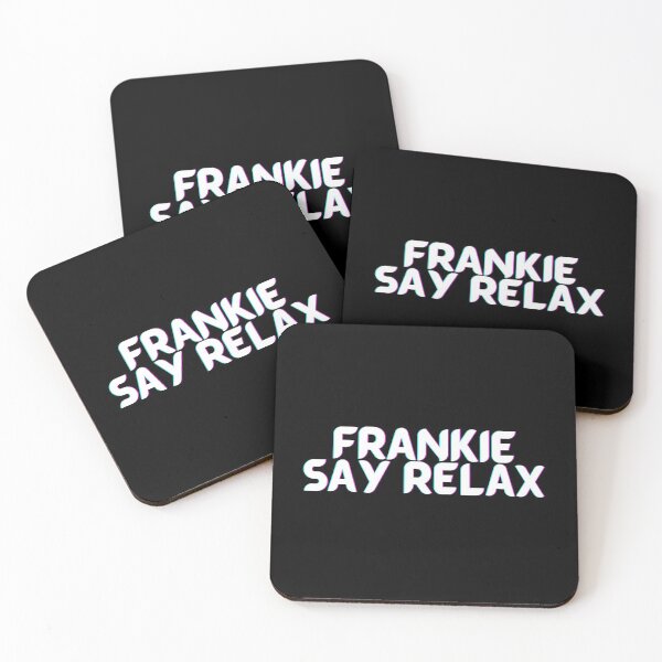 Item preview, FRANKIE SAY RELAX designed and sold by PrintexDesigns.