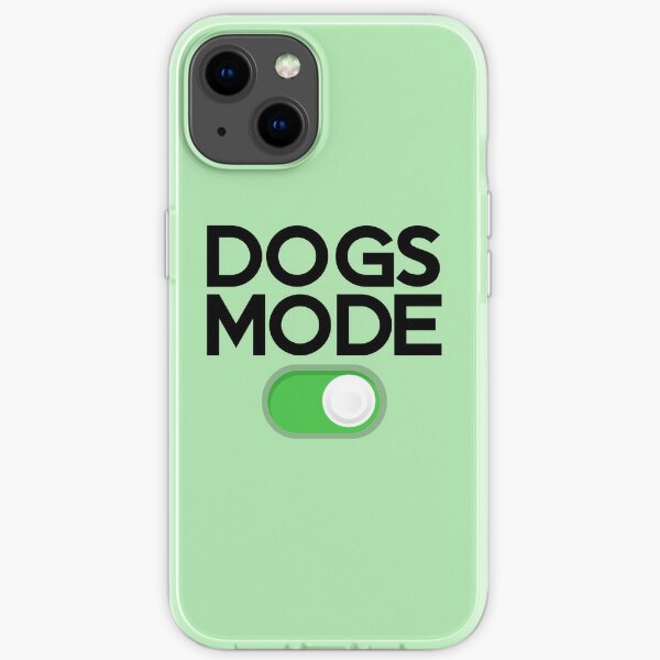 dogs mode on shirt -turn on-dogs perfect gif-funny dogs-,dogs lovers iPhone Soft Case