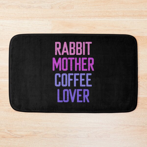 Item preview, Rabbit Mother Coffee Lover designed and sold by FriendsList.