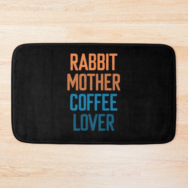 Item preview, Rabbit Mother Coffee Lover designed and sold by FriendsList.