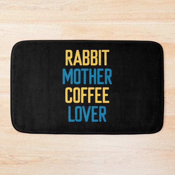 Item preview, Rabbit Mother Coffee Lover designed and sold by FriendsList.