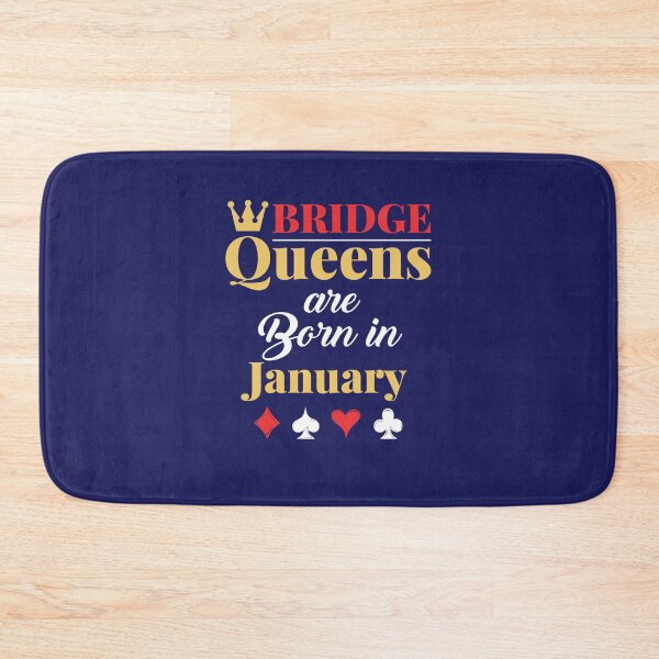 Item preview, Bridge Queens Are Born in January  designed and sold by jaygo.