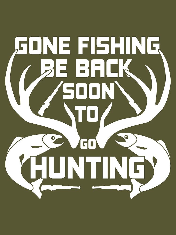 Gone Fishing Back By Hunting Season - Fishing Gift' Men's Premium