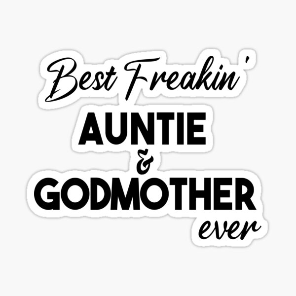 Best Freakin Aunt Ever Gifts Merchandise Redbubble