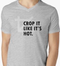 Crop it like it's hot. Men's V-Neck T-Shirt