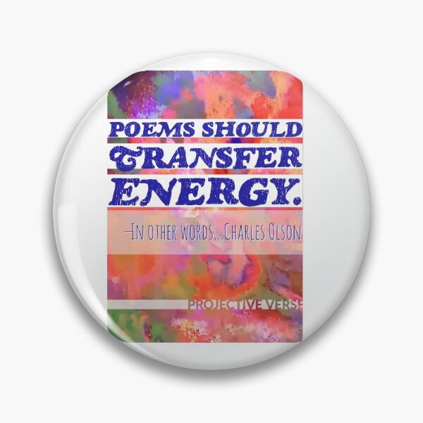 Item preview, POEMS SHOULD TRANSFER ENERGY - CHARLES OLSON designed and sold by PetrifiedEnj73.