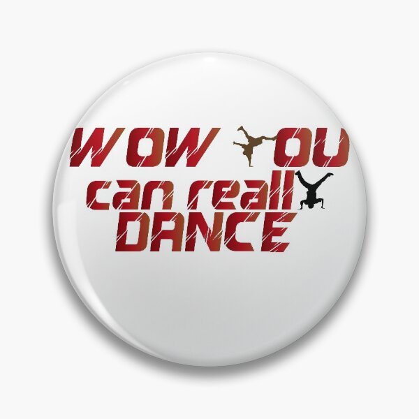 Item preview, Wow You Can Really Dance designed and sold by MedSerDesigner.