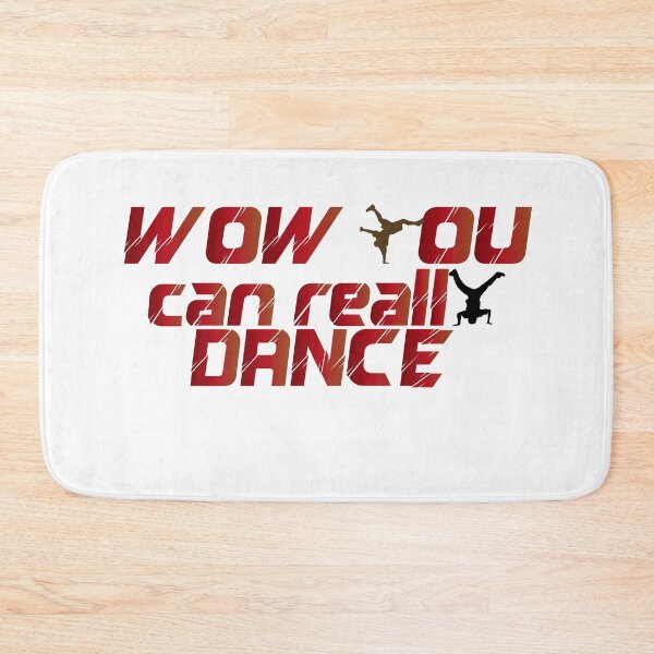 Item preview, Wow You Can Really Dance designed and sold by MedSerDesigner.
