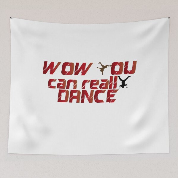 Item preview, Wow You Can Really Dance designed and sold by MedSerDesigner.