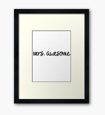 Mrs Awesome Framed Print