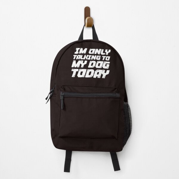 Item preview, Im Only Talking To My Dog Today Black designed and sold by DamaliePierre.