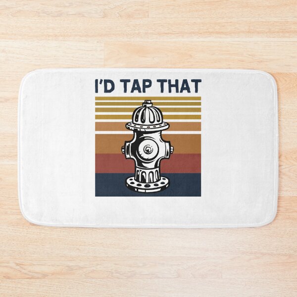 Item preview, I'd Tap That Vintage Fire Hydrant Firefighter designed and sold by Andrea Lina.
