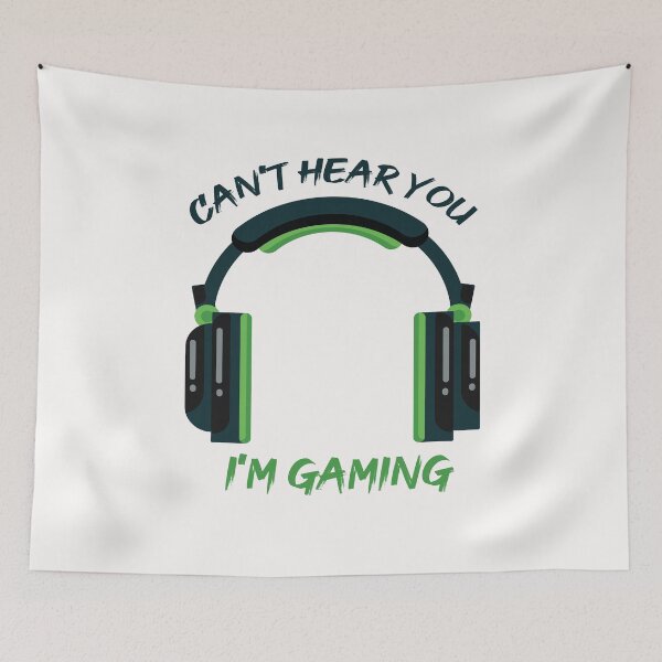 Item preview, Can't Hear You I'm Gaming - online games - gaming designed and sold by Hannah  Pillic.