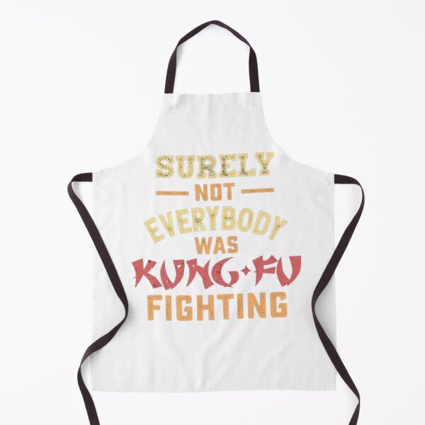 Item preview, Surely Not Everybody Was Kung Fu Fighting T-Shirt, Funny T Shirt, Women's, Men's, Unisex, Hoodie designed and sold by prodesigns21.