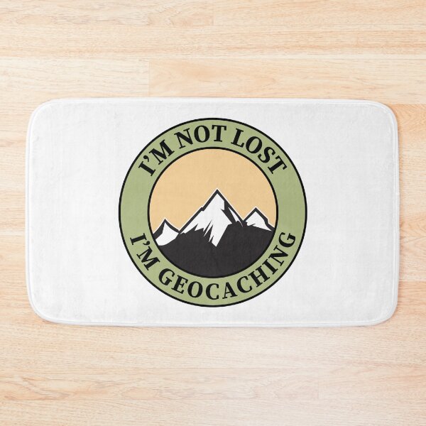 Item preview, Im not not lost Im geocaching design designed and sold by anins-azuree.
