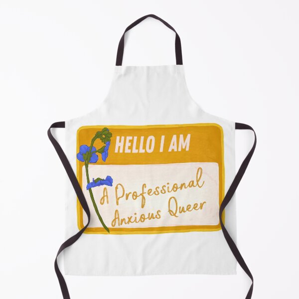 Item preview, Hello I Am A Professional Anxious Queer designed and sold by fabfeminist.