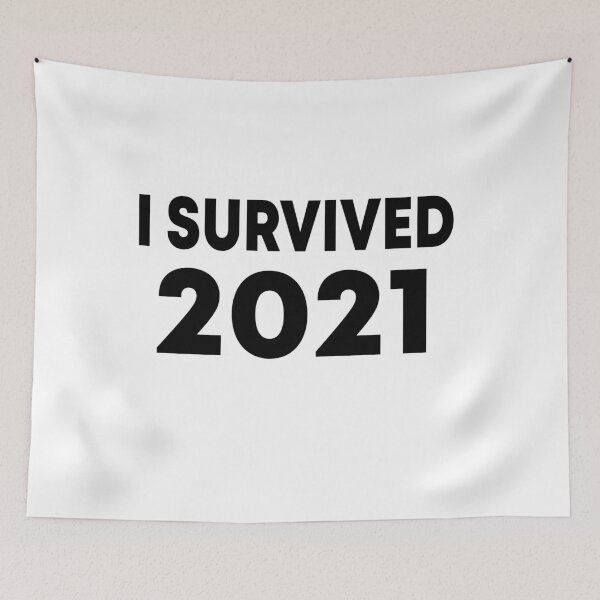 Item preview, I Survived 2021 designed and sold by Andrea Lina.