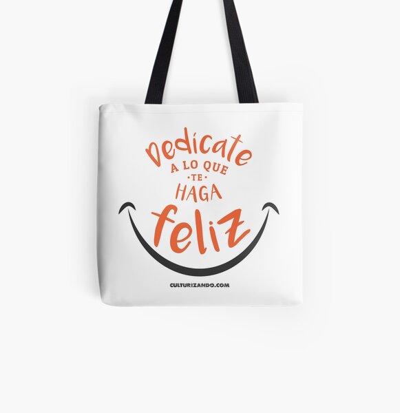 CZN - Dedícate a lo que te haga FELIZ All Over Print Tote Bag