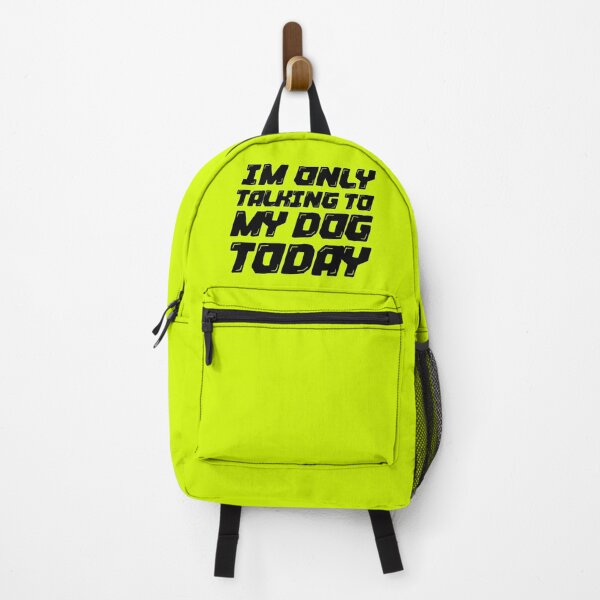 Item preview, Im Only Talking To My Dog Today Yellow designed and sold by DamaliePierre.