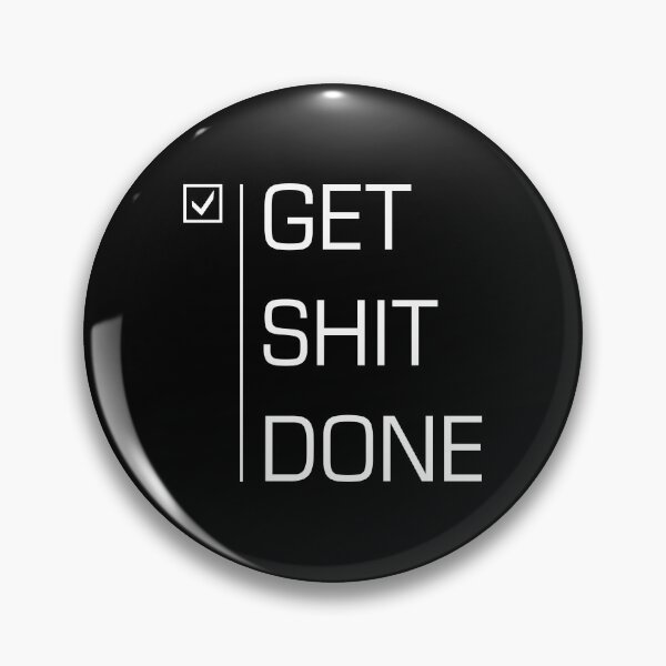 Item preview, Get Shit Done designed and sold by DjinaDesign.
