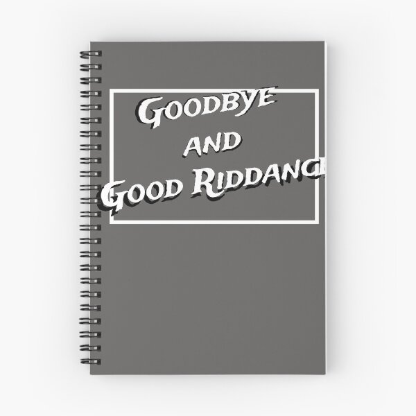 Item preview, Goodbye and Good Riddance  designed and sold by KarmaRoots.