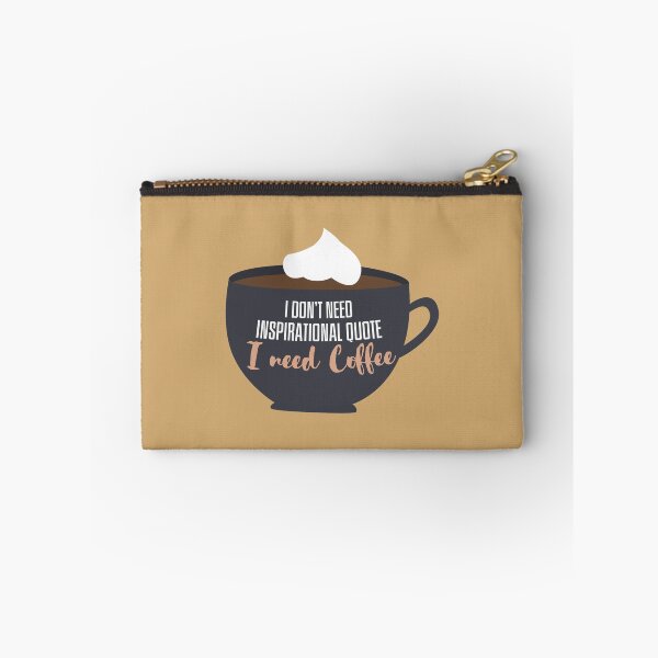 Item preview, I don't need inspirational quote I need coffee designed and sold by EclairVanilla.