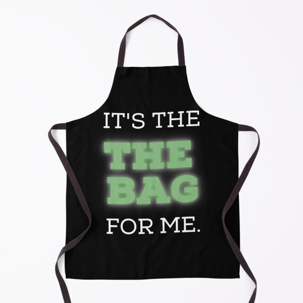 Item preview, It's The Bag For Me designed and sold by TheBoldenBrand.