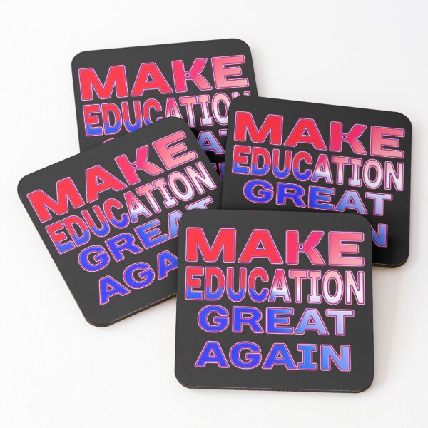Item preview, MAKE EDUCATION GREAT AGAIN - GREAT SUPPORT FOR TEACHERS EDUCATORS, PROFESSORS designed and sold by Ralek.