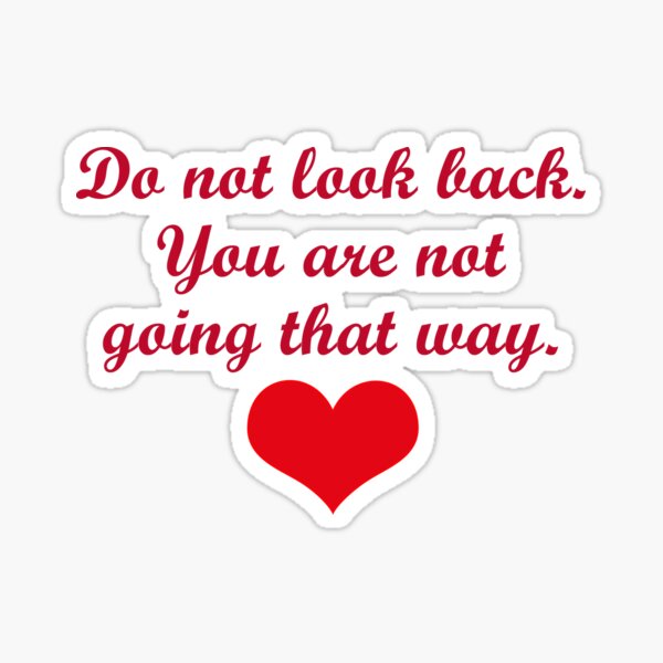 Do not look back Sticker