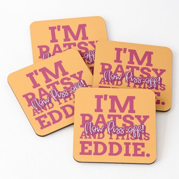Item preview, Absolutely Fabulous Inspired Design | AbFab Quote | Absolutely Fabulous Darling | I'm Patsy And This Is Eddie. Now Piss Off! designed and sold by Ainbowz-Artwork.