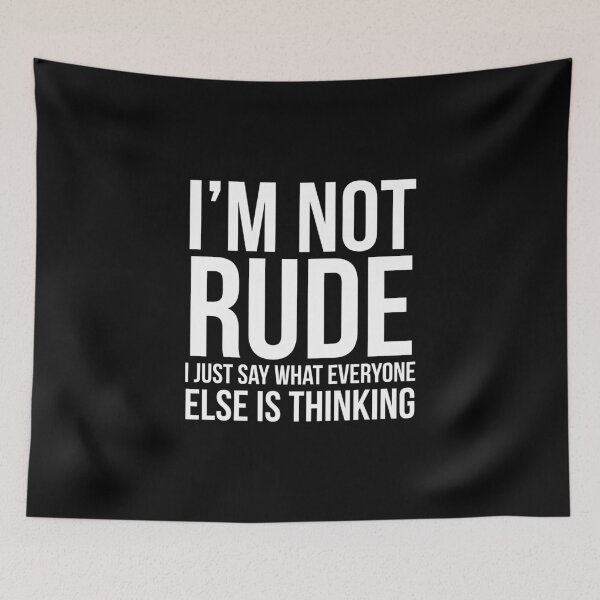 Item preview, I'm Not Rude designed and sold by evokearo.