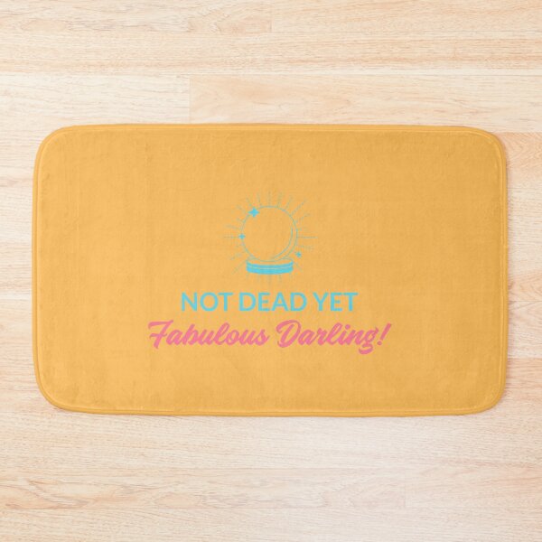 Item preview, Absolutely Fabulous Inspired Design | AbFab Quote | Absolutely Fabulous Darling | Not Dead Yet Fabulous Darling! designed and sold by Ainbowz-Artwork.