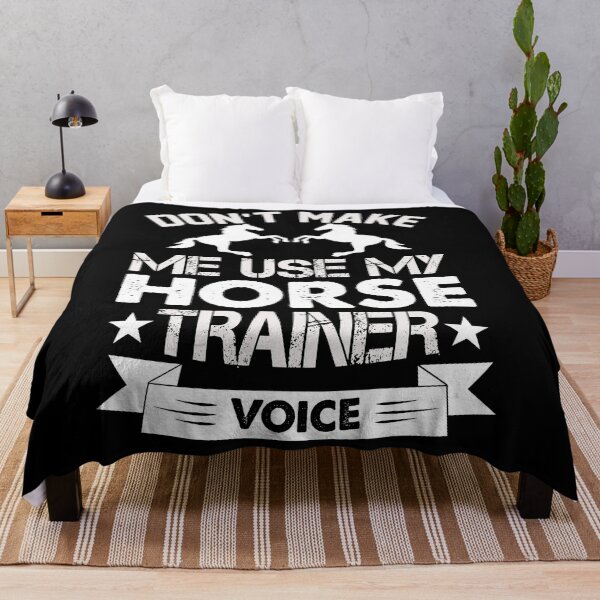 Item preview, Don't Make Me Use My Horse Trainer Voice designed and sold by pradeeprajput.