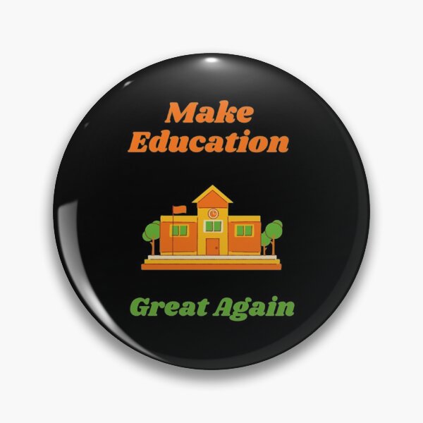 Item preview, Make Education Great Again designed and sold by Artistive.