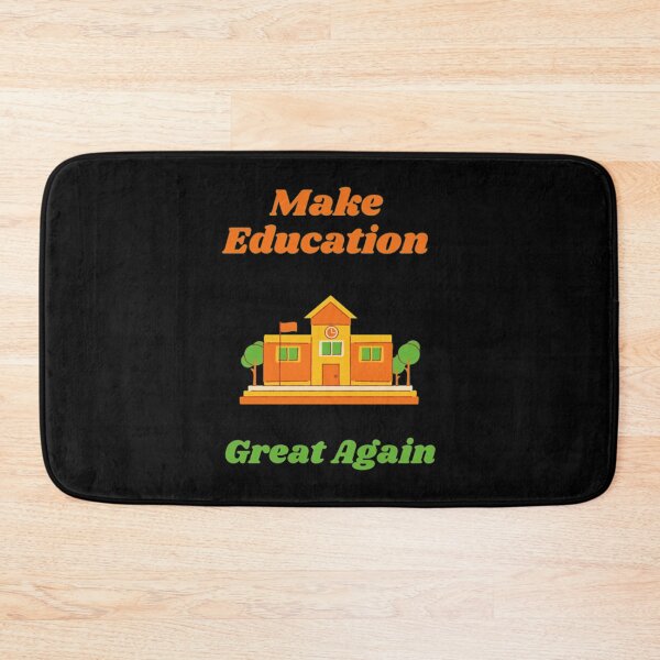 Item preview, Make Education Great Again designed and sold by Artistive.