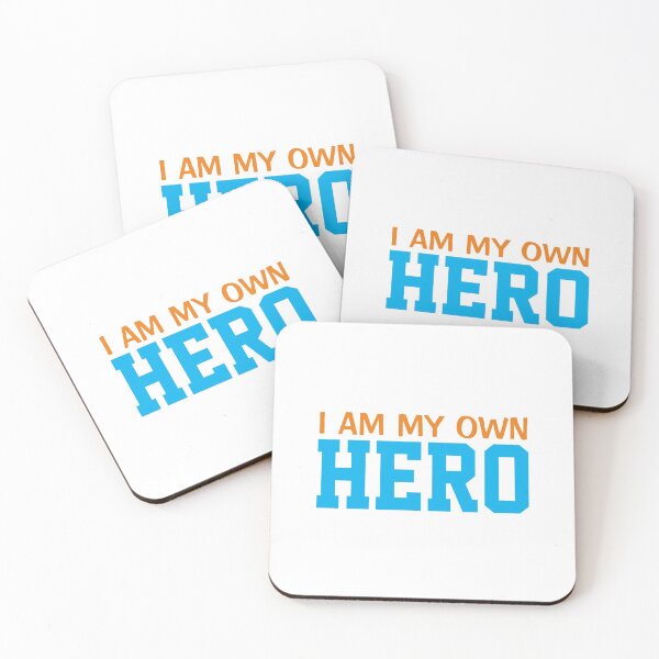 Item preview, I Am My Own Hero designed and sold by TINASTORESHOPE.