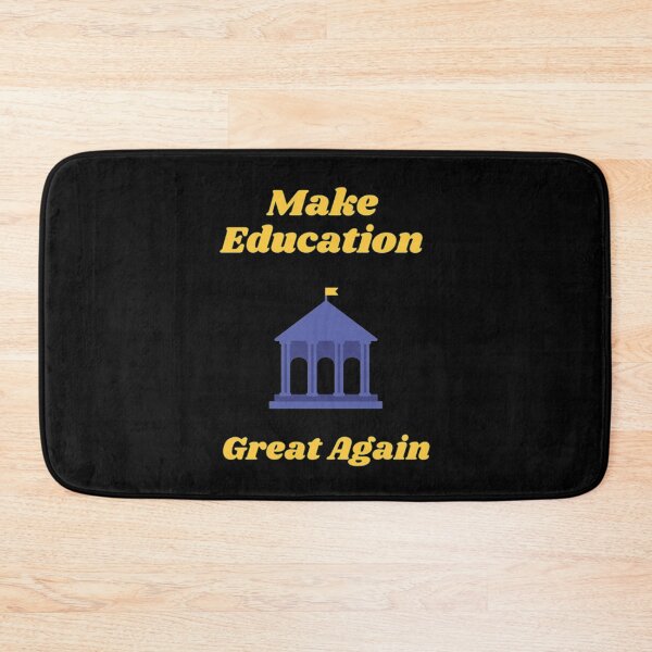 Item preview, Make Education Great Again designed and sold by Artistive.