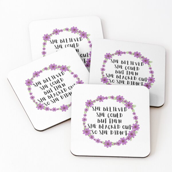 Item preview, she believed she could but then she blacked out so she didn't funny gift idea designed and sold by thebreeze09.