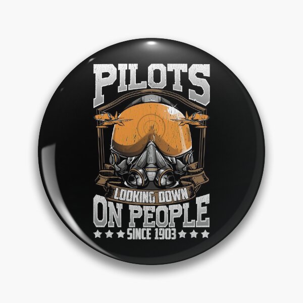 Item preview, Funny Pilots Looking Down On People Since 1903 Pun designed and sold by perfectpresents.