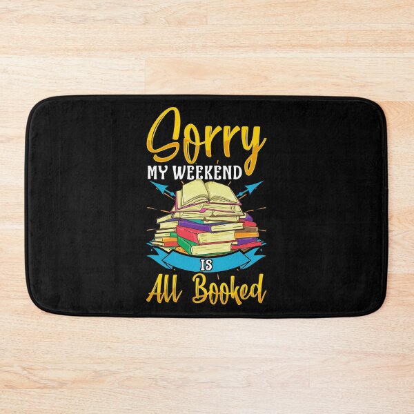 Item preview, Funny Sorry My Weekend Is All Booked Reading Pun designed and sold by perfectpresents.