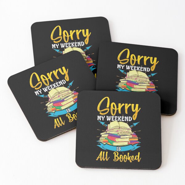 Item preview, Funny Sorry My Weekend Is All Booked Reading Pun designed and sold by perfectpresents.