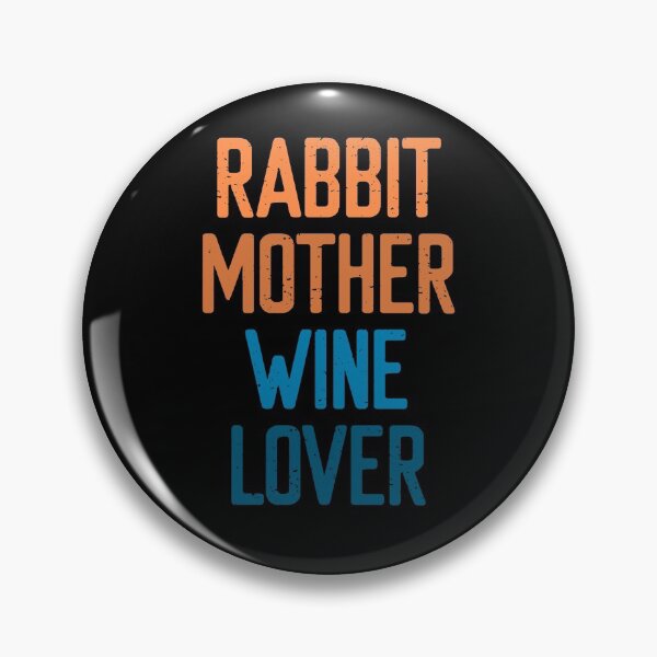 Item preview, Rabbit Mother Wine Lover designed and sold by FriendsList.
