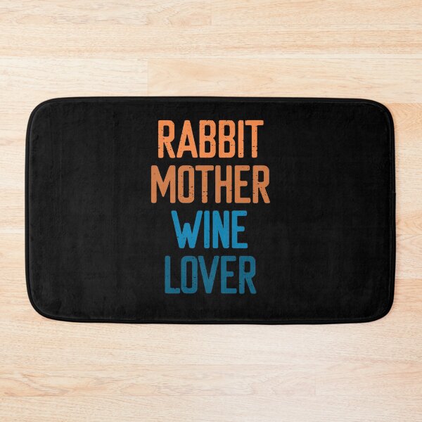 Item preview, Rabbit Mother Wine Lover designed and sold by FriendsList.