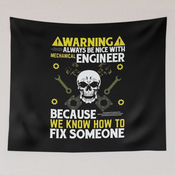 Item preview, Warning Always Be Nice With Mechanical Engineer Because We Know How To Fix Someone designed and sold by Creativenetic.