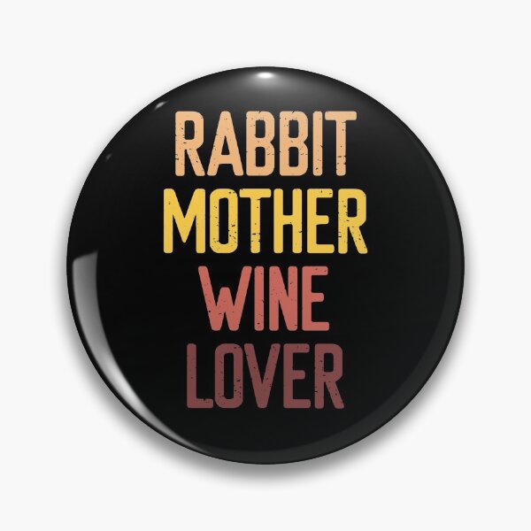Item preview, Rabbit Mother Wine Lover designed and sold by FriendsList.