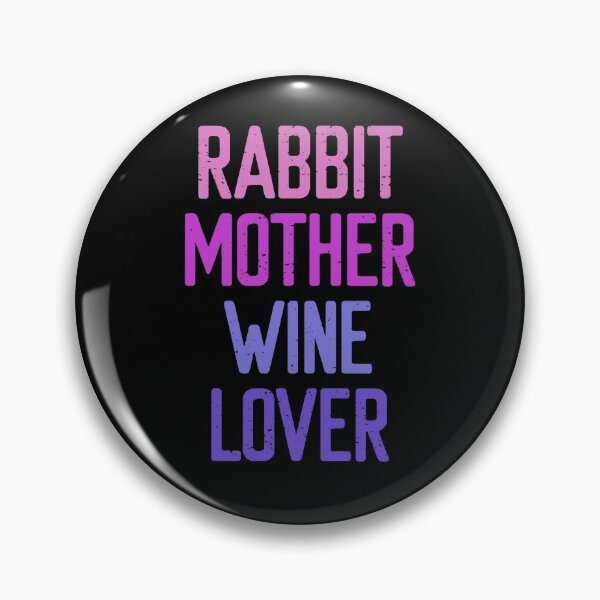 Item preview, Rabbit Mother Wine Lover designed and sold by FriendsList.