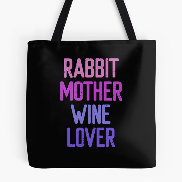 Item preview, Rabbit Mother Wine Lover designed and sold by FriendsList.