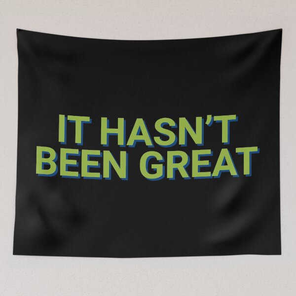 Item preview, It Hasn't Been Great Sarcastic designed and sold by Sour Soul.