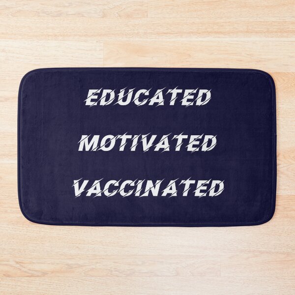 Item preview, Educated Motivated Vaccinated designed and sold by GlamOvira.